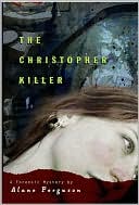 Christopher Killer by Alane Ferguson: Book Cover