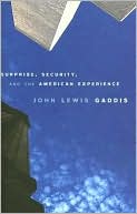 Surprise, Security, and the American Experience