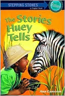 The Stories Huey Tells
