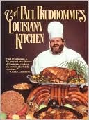 Chef Prudhomme's Louisiana Kitchen