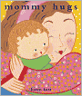 Mommy Hugs