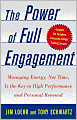 The Power of Full Engagement: Managing Energy, Not Time, Is the Key to High Performance and Personal Renewal