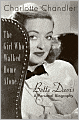 The Girl Who Walked Home Alone: Bette Davis, a Personal Biography