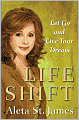 Life Shift: Let Go and Live Your Dream