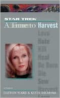 Star Trek The Next Generation: A Time to Harvest