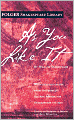 As You Like It (Folger Shakespeare Library Series)