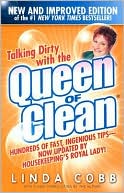 Talking Dirty with the Queen of Clean: Second Edition