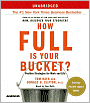 How Full Is Your Bucket?: Positive Strategies for Work and Life