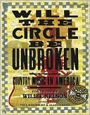 Will the Circle be Unbroken: Country Music in America