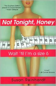 Not Tonight Honey: Wait till I'm a Size 6