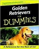 Golden Retrievers For Dummies