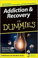 Addiction and Recovery For Dummies