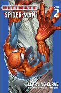 Ultimate Spider-Man - Volume 2: Learning Curve