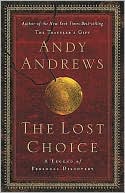 The Lost Choice: A Legend of Personal Discovery