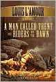 A Man Called Trent: And Riders of the Dawn