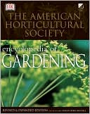 The American Horticultural Society Encyclopedia of Gardening