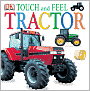 Tractor (DK Touch and Feel Series)