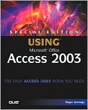 Special Edition Using Microsoft Office Access 2003