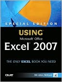 Special Edition Using Microsoft Office Excel 2007