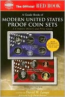 Guide Book of Modern United States Proof Coin Sets: Silver and Clad Sets 1936 to Date