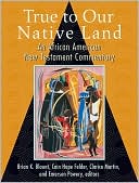 True to Our Native Land: An African American New Testament Commentary
