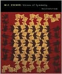 M.C. Escher: Visions of Symmetry