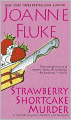 Strawberry Shortcake Murder (Hannah Swensen Series #2)