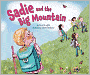 Sadie and the Big Mountain