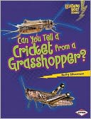 Can You Tell a Cricket from a Grasshopper?