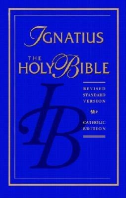 The Ignatius Bible, Catholic Edition: Revised Standard Version (RSV), blue hardcover