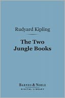 The Two Jungle Books (Barnes & Noble Digital Library)