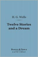Twelve Stories and a Dream (Barnes & Noble Digital Library)