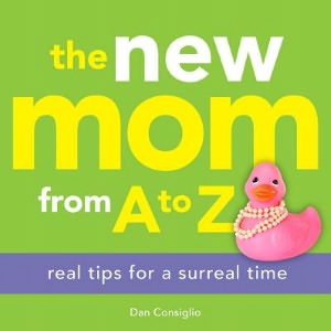 The New Mom From A to Z Little Gift Book