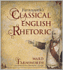 Farnsworth's Classical English Rhetoric