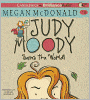 Judy Moody Saves the World! (Judy Moody Series #3)