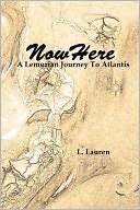 NowHere: A Lemurian Journey to Atlantis