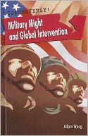 Military Might and Global Intervention