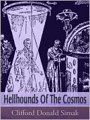 Hellhounds of the Cosmos