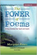 The Power of Poems: Writing Activities that Teach and Inspire