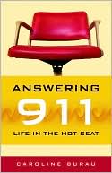 Answering 911: Life in the Hot Seat