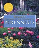 Rodale's Illustrated Encyclopedia of Perennials: 10th Anniversary Revised and Expanded Edition
