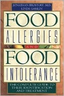 Food Allergies and Food Intolerance: The Complete Guide to Their Identification and Treatment