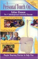 A Personal Touch On... Celiac Disease: The #1 Misdiagnosed Intestinal Disorder