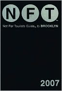 Not for Tourists Guide to Brooklyn 2007