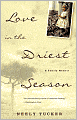 Love in the Driest Season: A Family Memoir