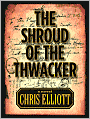 The Shroud of the Thwacker