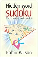 Hidden Word Sudoku: The Last Word in Sudoku Puzzles