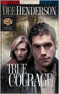 True Courage (Uncommon Heroes Series #4)