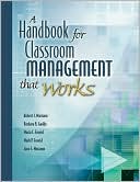 A Handbook for Classroom Management That Works