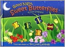 Good Night Sweet Butterflies: A Color Dreamland